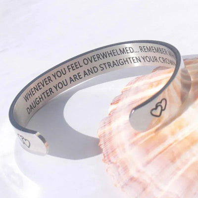 "Whenever You Feel Overwhelmed... Remember Who You Are And Straighten Your Crown" Bracelet