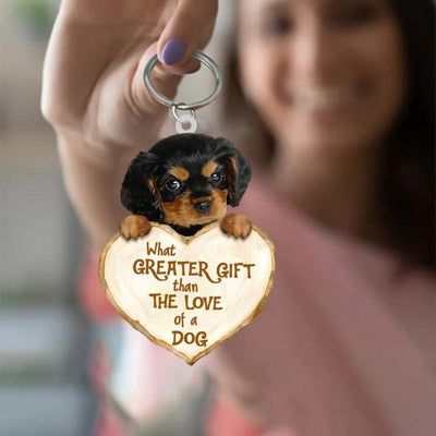 Cavalier King Charles Spaniel What Greater Gift Than The Love Of A Dog Acrylic Keychain GG038