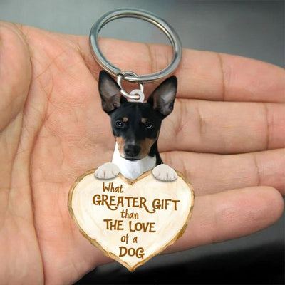 Rat Terrier What Greater Gift Than The Love Of A Dog Acrylic Keychain GG047